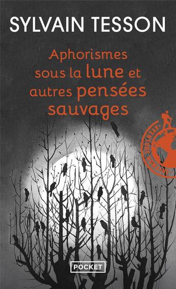 Couverture du livre « Aphorismes sous la lune » de Sylvain Tesson aux éditions Pocket