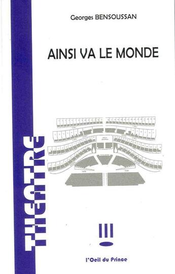 Couverture du livre « Ainsi va le monde » de Georges Bensoussan aux éditions L'oeil Du Prince