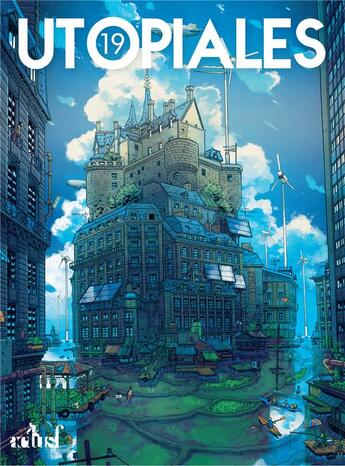 Couverture du livre « Utopiales (édition 2019) » de Jo Walton et Ada Palmer et Tade Thompson aux éditions Actusf