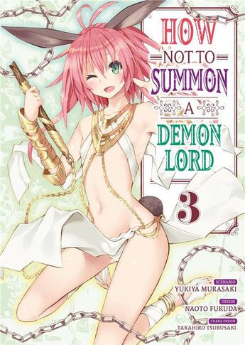 Couverture du livre « How not to summon a demon lord Tome 3 » de Yukiya Murasaki et Naoto Fukuda aux éditions Meian