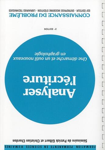 Couverture du livre « Analyser l'écriture ; une démarche et un outils nouveau en graphologie » de Patrick Gilbert et Christian Chardon aux éditions Esf