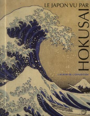 Couverture du livre « Hokusai ; l'album de l'exposition » de  aux éditions Reunion Des Musees Nationaux