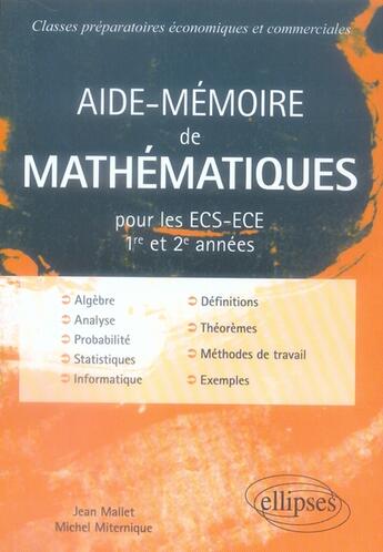 Couverture du livre « Aide-mémoire de mathématiques pour les ECS-ECE 1ère et 2e année » de Mallet/Miternique aux éditions Ellipses