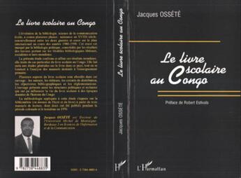 Couverture du livre « Le livre scolaire au Congo » de Jacques Ossete aux éditions L'harmattan