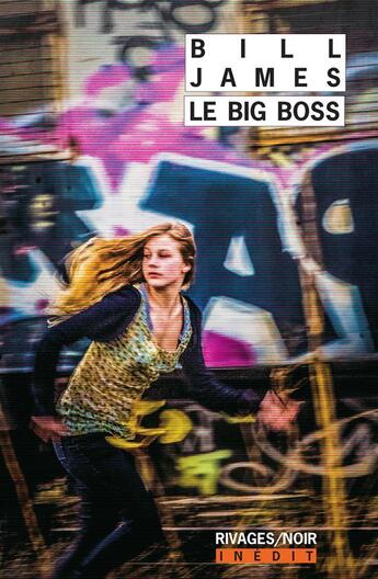 Couverture du livre « Le big boss » de Bill James aux éditions Rivages