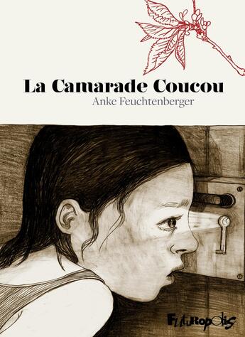 Couverture du livre « La Camarade Coucou : Un animal allemand dans la forêt allemande » de Anke Feuchtenberger aux éditions Futuropolis