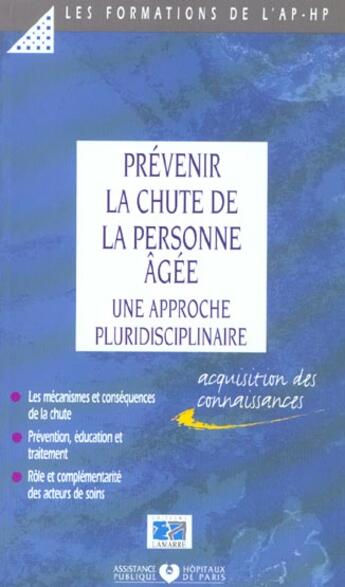 Couverture du livre « Prevenir la chute de la personne agee, une approche pluridisciplinaire » de Aphp aux éditions Lamarre