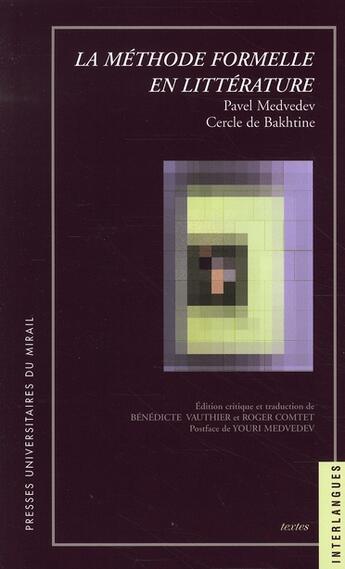 Couverture du livre « Methode formelle en litterature. pavel n. medvedev cercle de bakhtine traduction » de Comtet/Vauthier aux éditions Pu Du Midi