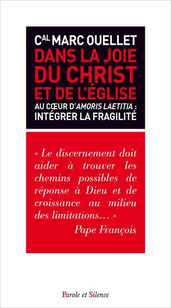 Couverture du livre « Intégrer la fragilité » de Marc Ouellet aux éditions Parole Et Silence