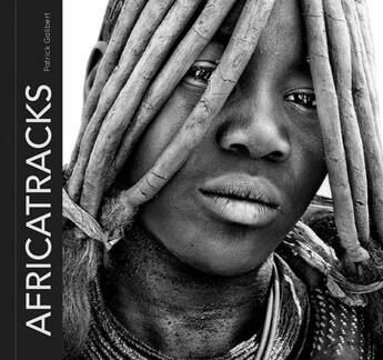 Couverture du livre « Africatracks » de Patrick Galibert aux éditions Le Monde Pour Passager