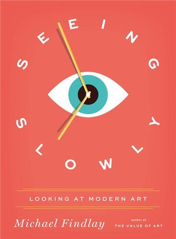 Couverture du livre « Seeing slowly » de Michael Findlay aux éditions Prestel