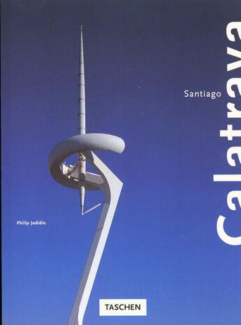 Couverture du livre « Santiago calatrava » de Philip Jodidio aux éditions Taschen