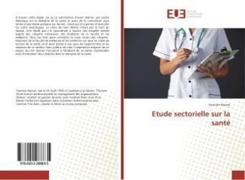 Couverture du livre « Etude sectorielle sur la sante » de Nasser Yasmine aux éditions Editions Universitaires Europeennes