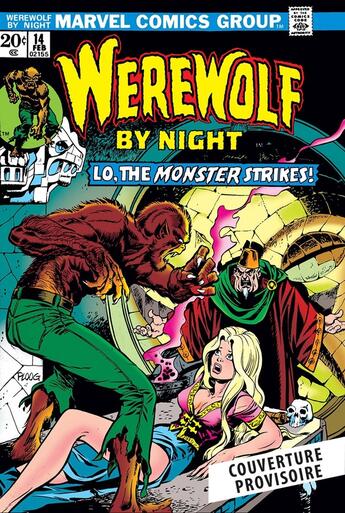 Couverture du livre « Werewolf by Night : L'intégrale 1973-1974 (T02) » de Doug Moench et Mike Ploog et Mike Friedrich et Don Perlin aux éditions Panini