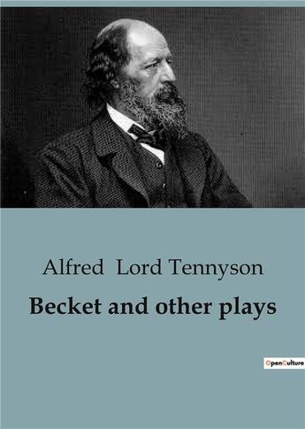 Couverture du livre « Becket and other plays » de Alfred Lord Tennyson aux éditions Culturea