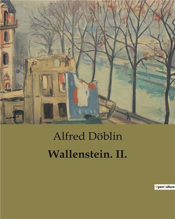 Couverture du livre « Wallenstein. II. » de Alfred Doblin aux éditions Culturea