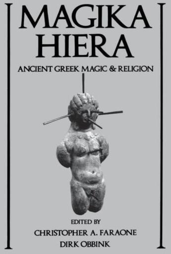 Couverture du livre « Magika Hiera: Ancient Greek Magic and Religion » de Christopher A. Faraone aux éditions Oxford University Press Usa