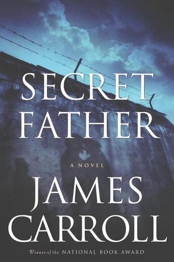 Couverture du livre « Secret Father » de Carroll James aux éditions Houghton Mifflin Harcourt