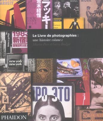 Couverture du livre « Le livre de photographies ; une histoire » de Martin Parr et Gerry Badger aux éditions Phaidon