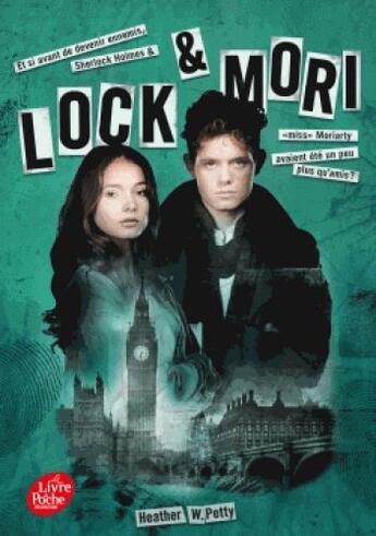 Couverture du livre « Lock & Mori t.1 » de Heather Petty aux éditions Le Livre De Poche Jeunesse