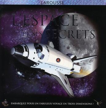 Couverture du livre « L'espace et ses secrets » de I Graham aux éditions Larousse