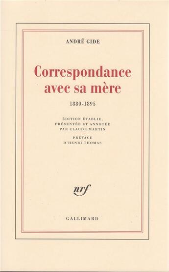 Couverture du livre « Correspondance avec sa mère ; 1880-1895 » de Gide Andre aux éditions Gallimard