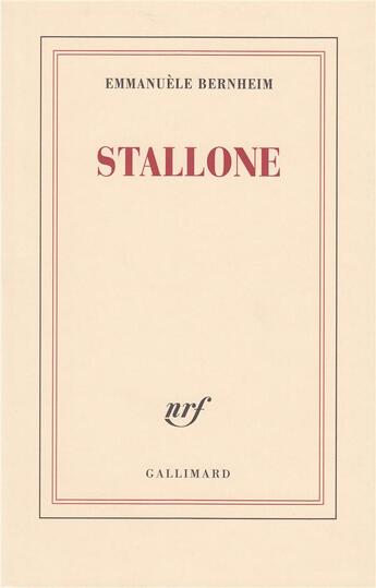 Couverture du livre « Stallone » de Emmanuele Bernheim aux éditions Gallimard