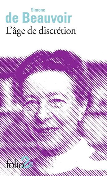 Couverture du livre « L'âge de discrétion » de Simone De Beauvoir aux éditions Folio