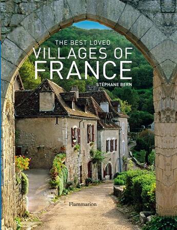 Couverture du livre « The best loved villages of france - illustrations, couleur » de Stephane Bern aux éditions Flammarion