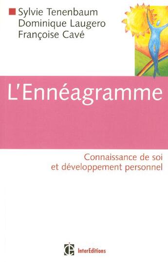 Couverture du livre « L'Enneagramme - 2eme Edition - Connaissance De Soi Et Developpement Personnel » de Tenenbaum/Laugero/Ca aux éditions Intereditions