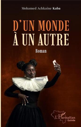 Couverture du livre « D'un monde à un autre » de Mohamed Achkaine Kaba aux éditions L'harmattan