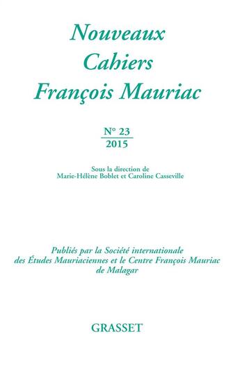 Couverture du livre « Nouveaux cahiers François Mauriac Tome 23 » de Francois Mauriac aux éditions Grasset