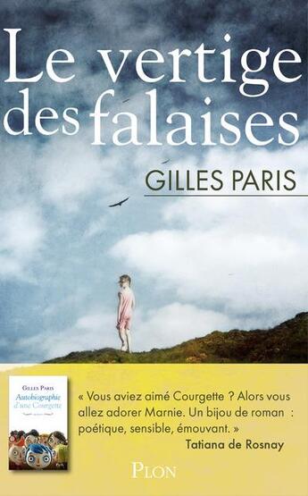 Couverture du livre « Le vertige des falaises » de Gilles Paris aux éditions Plon
