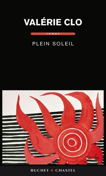 Couverture du livre « Plein soleil » de Valerie Clo aux éditions Buchet Chastel