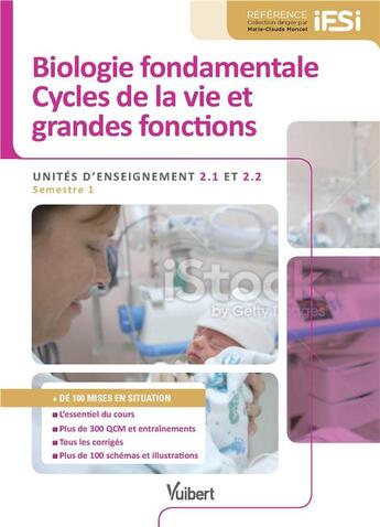 Couverture du livre « UE 2.1 2.2 ; biologie fondamentale, cycles de la vie et grandes fonctions » de Bruno Delon et Anne Laine aux éditions Vuibert