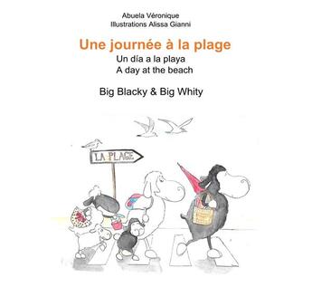 Couverture du livre « Une journée à la plage ; big blacky & big whity » de Veronique Abuela aux éditions Books On Demand