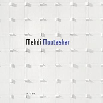 Couverture du livre « Mehdi Moutashar » de  aux éditions Actes Sud