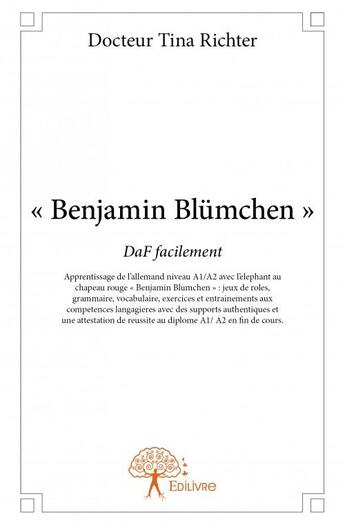 Couverture du livre « Benjamin Blümchen » de Docteur Tina Richter aux éditions Edilivre