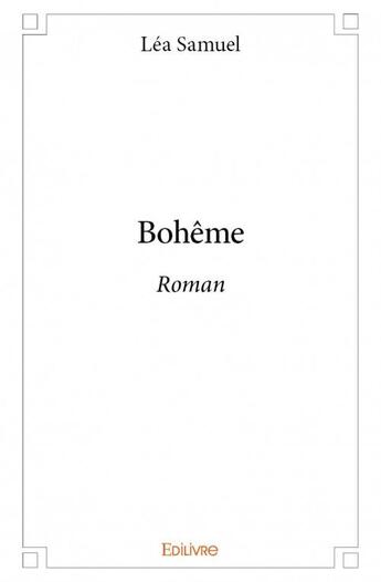 Couverture du livre « Bohême » de Lea Samuel aux éditions Edilivre