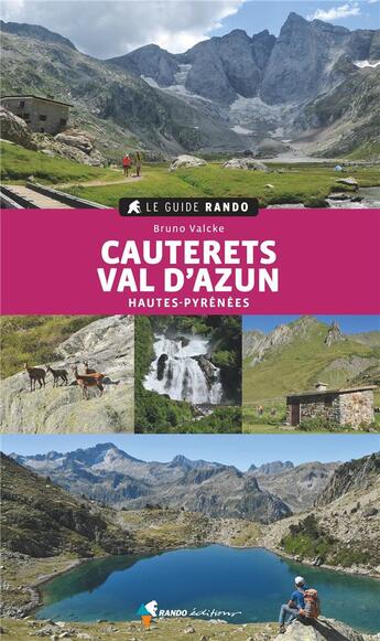 Couverture du livre « Cauterets Val d'Azun ; Hautes-Pyrénnées (édition 2020) » de Bruno Valcke aux éditions Glenat