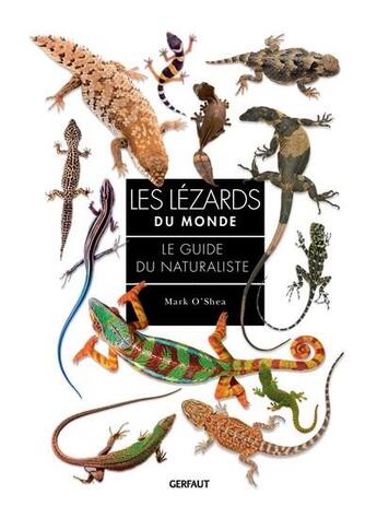 Couverture du livre « Les lézards du monde » de Mark O'Shea aux éditions Gerfaut