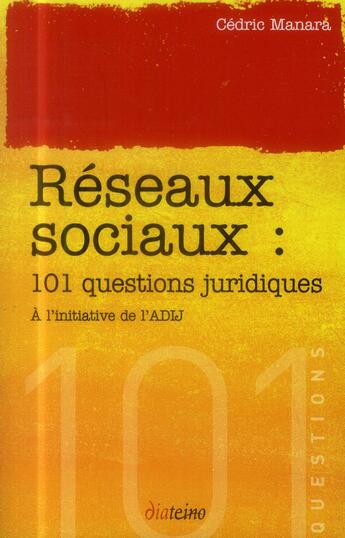 Couverture du livre « 101 questions ; les réseaux sociaux » de  aux éditions Diateino