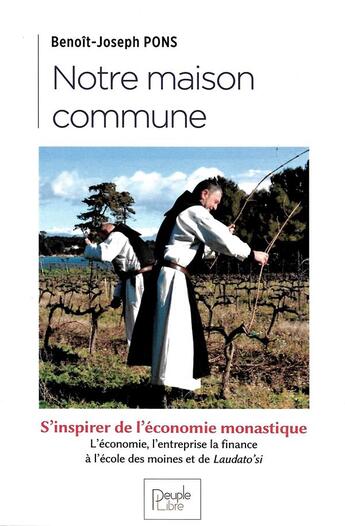 Couverture du livre « S'inspirer de l'économie monastique » de Benoît-Joseph Pons aux éditions Peuple Libre