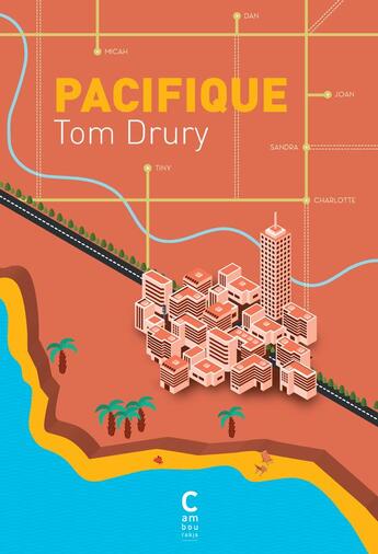 Couverture du livre « Pacifique » de Tom Drury aux éditions Cambourakis