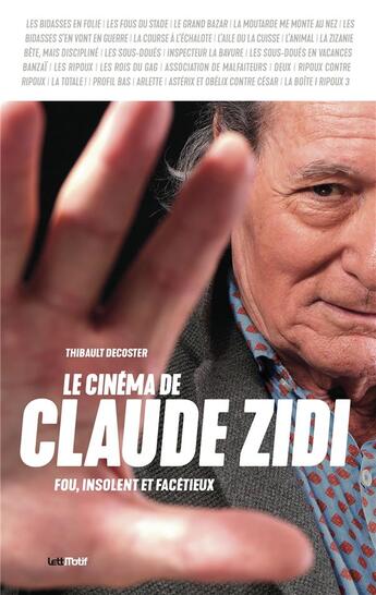 Couverture du livre « Le cinéma de Claude Zidi » de Thibault Decoster aux éditions Lettmotif