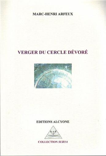 Couverture du livre « Verger du cercle dévoré » de Francis Gonnet aux éditions Alcyone