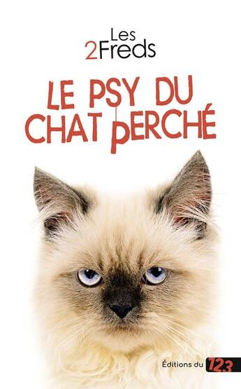 Couverture du livre « Le psy du chat perché » de Les 2 Freds aux éditions Editions Du 123