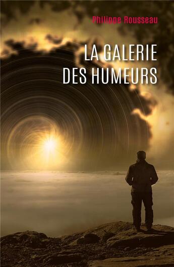 Couverture du livre « La galerie des humeurs » de Philippe Rousseau aux éditions Iggybook