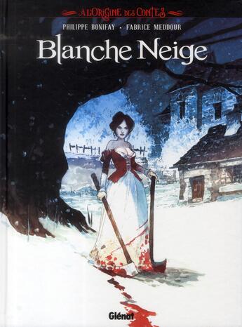 Couverture du livre « Blanche-Neige » de Fabrice Meddour et Philippe Bonifay aux éditions Glenat