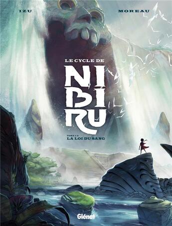 Couverture du livre « Le cycle de Nibiru Tome 1 ; la loi du sang » de Mathieu Moreau et Izu aux éditions Glenat